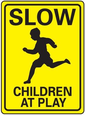 Sample children at play sign